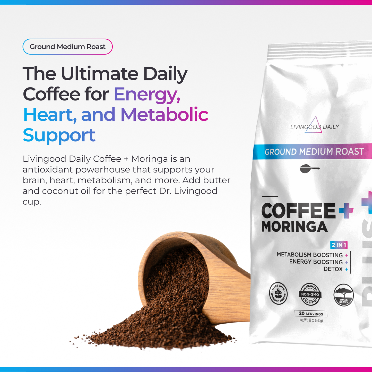 Livingood Daily Coffee + Moringa Ground Medium Roast