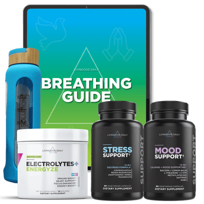 LivingGood Daily dietary supplements, electrolytes energy, stress support, mood support, water bottle, breathing guide, health products.