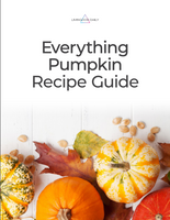 Everything Pumpkin Recipe Guide [Downloadable PDF]