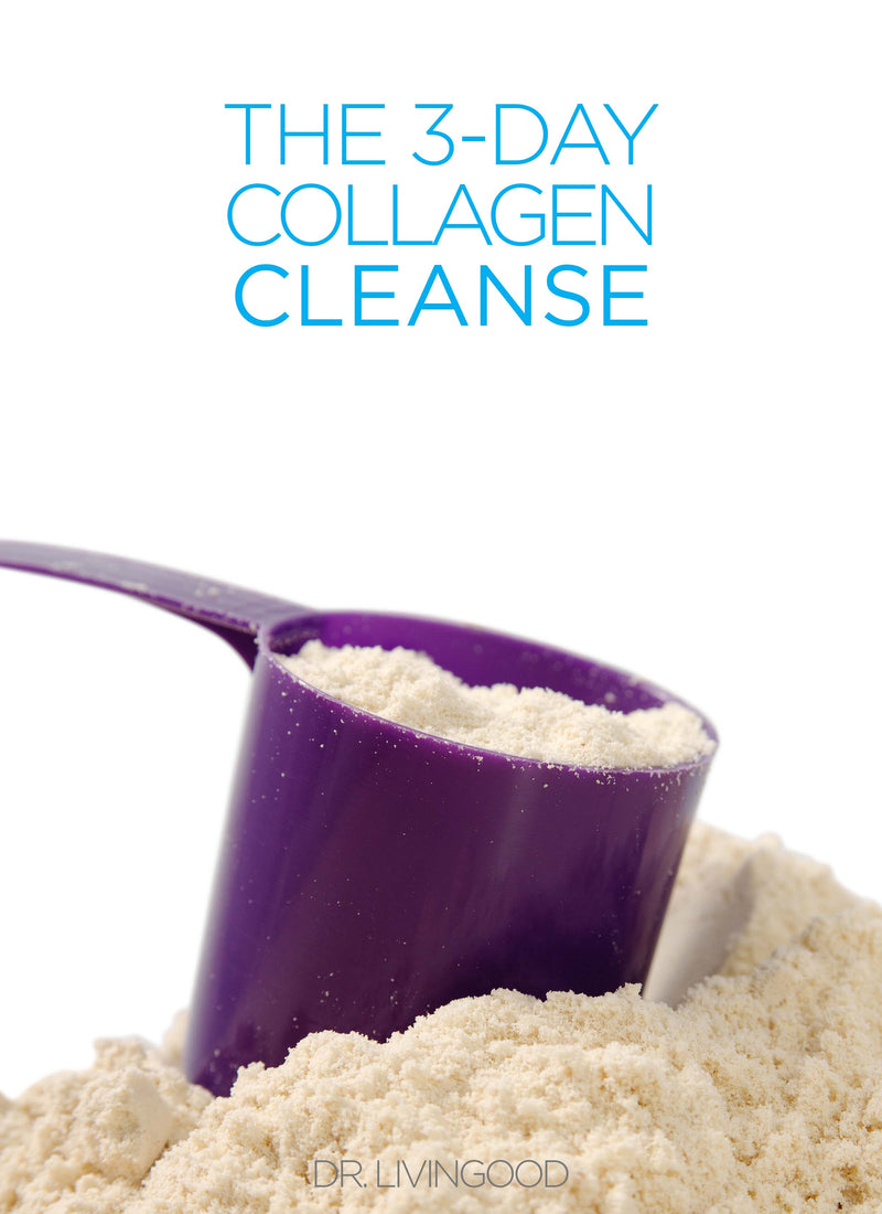 3-Day Collagen Cleanse [Downloadable PDF] - Livingood Daily